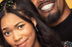 Now Streaming on Netflix: Jamie Foxx’s Dad Stop Embarrassing Me!