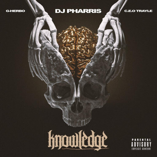 unnamed-2-8 DJ Pharris Shares "Knowledge" feat. G Herbo, CEO Trayle and Debut Project Coronation out 5/21  