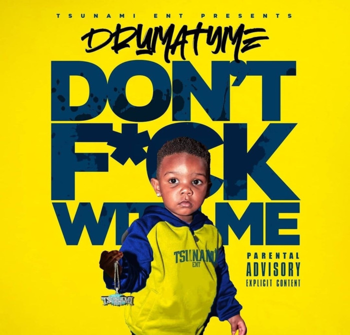 unnamed-3-3 California Rapper DrumaTyme Shares "Don't F*** with Me" Single and Music Video  