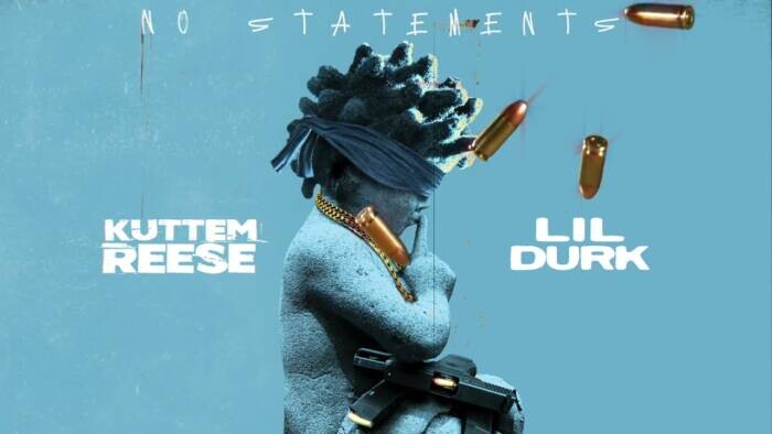 maxresdefault Kuttem Reese - "No Statements" ft Lil Durk  