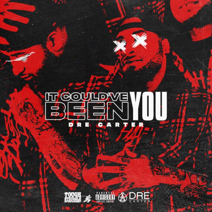 unnamed-1-1 Tough Struggle Ent. Signee, Dre Carter, Shares New Album 'It Could've Been You'  