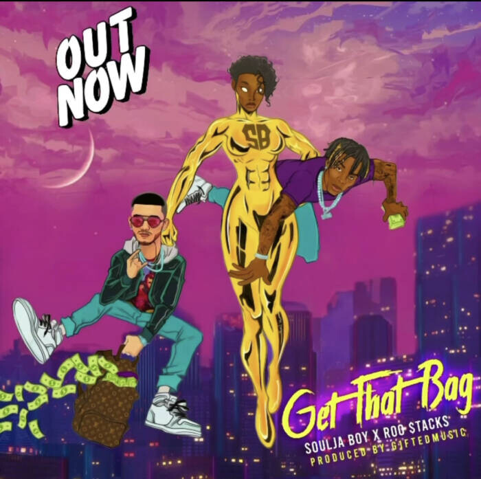 A65EC90B-ACA2-4EEE-A23F-9B89DF414DFB Roo $tacks Releases New Single “Get That Bag” ft. Soulja Boy  