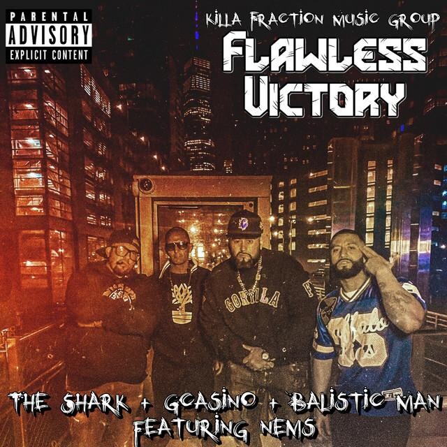 KFG-Cover-photo Killa Fraction Music Presents: “FLAWLESS VICTORY” Ft. NEMS, THE SHARK, GCASINO & BALISTIC MAN While Fans Patiently Await the Debut of “Worked Hard for This” Ft Benny The Butcher and More!  