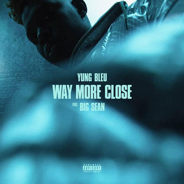 unnamed-16 Yung Bleu Teams Up With Big Sean For "Way More Close (Stuck In A Box)"  