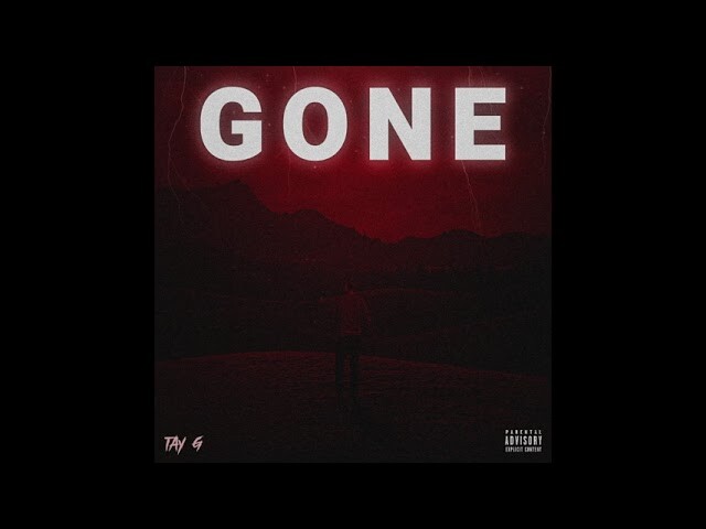 sddefault Tay G drops new single "Gone" 