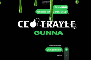 In the new “Ok Cool (Remix),” Gunna assists CEO Trayle.
