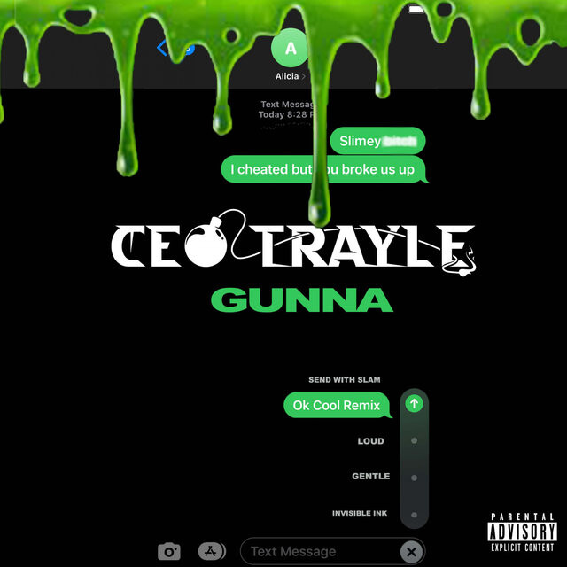 Gunna In the new "Ok Cool (Remix)," Gunna assists CEO Trayle.  