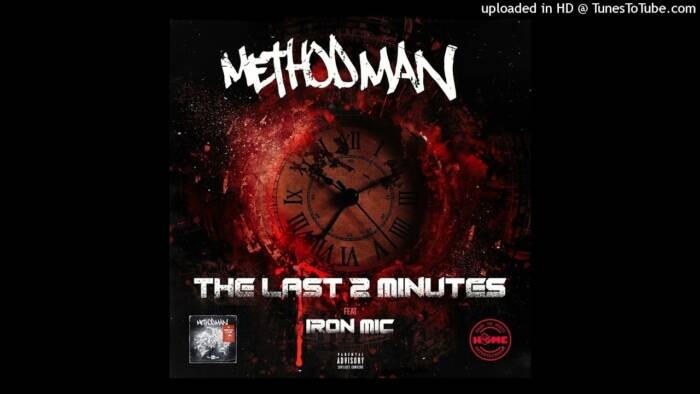 Method-Man "The Last 2 Minutes" sees Method Man team up with Iron Mic  