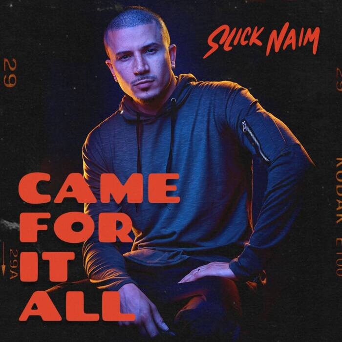 slick-COVER-photo-1 Emmy Nominated Netflix Director & Producer, SLICK NAIM Debuts Highly Anticipated Rap Album: CAME FOR IT ALL 