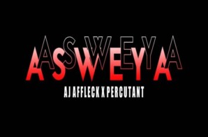 AJ Affleck – “Asweya”