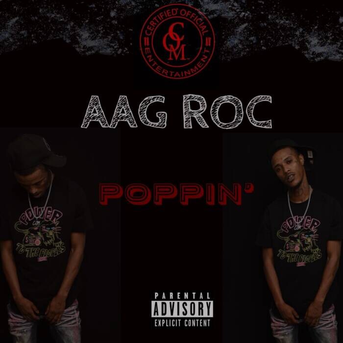 IMG_20220118_135359 NEW MUSIC: Aag Roc - Poppin 