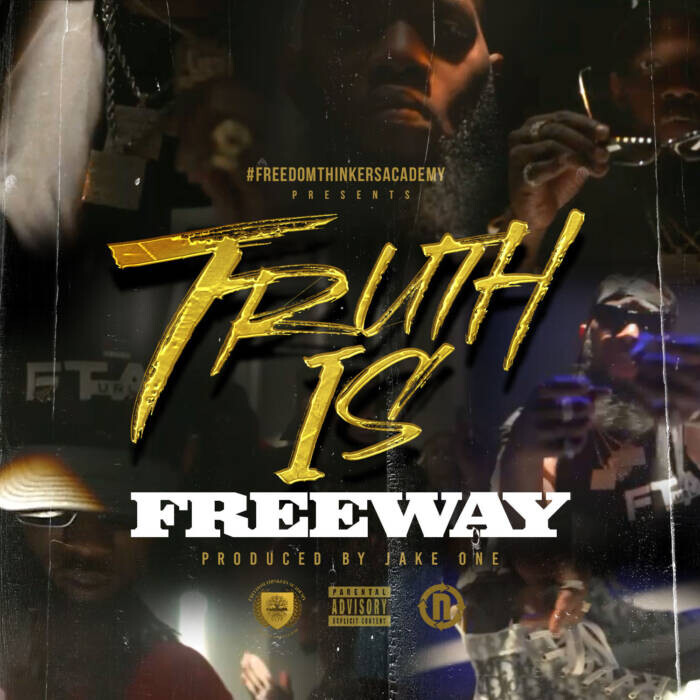 freewayTRUTH-cover Philadelphia Freeway and Jake One Collab again to Release "Truth Is" for Smack's URL  