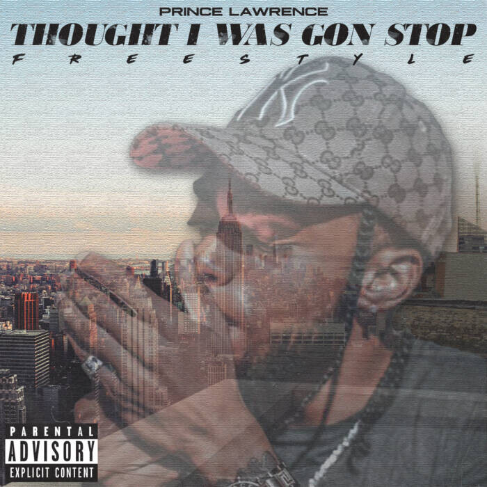 Thought-I-was-Gon-Stop Prince Lawrence Drops “Thought I Was Gon Stop" Freestyle and "IDEK" Single 