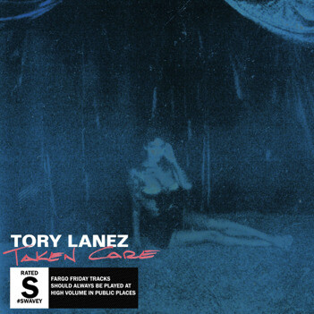 pastedGraphic TORY LANEZ CONTINUES HIS FARGO FRIDAY RELEASES WITH LATEST R&B TRACK “TAKEN CARE” 