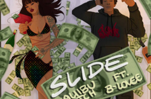 MALIIBU MIITCH COMES THRU WITH NEW SINGLE AND VIDEO “SLIDE” FEATURING B-LOVEE