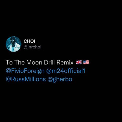 unnamed-55 JNR CHOI & SAM TOMPKINS DROP “TO THE MOON” DRILL REMIX WITH FIVIO FOREIGN, RUSS MILLIONS, M24, AND G HERBO 