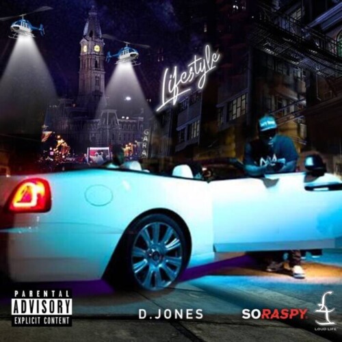 Lifestyle-2-Cover-Jonesy-temp-final-500x500 Renowned Philadelphia Artist D. Jones Releases New Single "Life Style" 