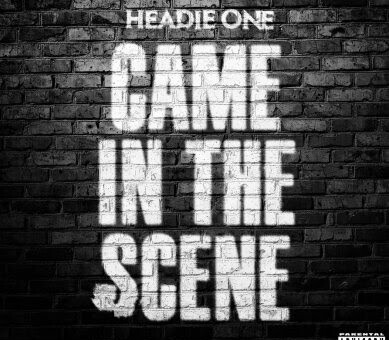 HEADIE ONE DROPS “CAME IN THE SCENE”