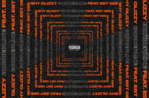 Shy Glizzy and EST Gee Drop New Single “Borderline”