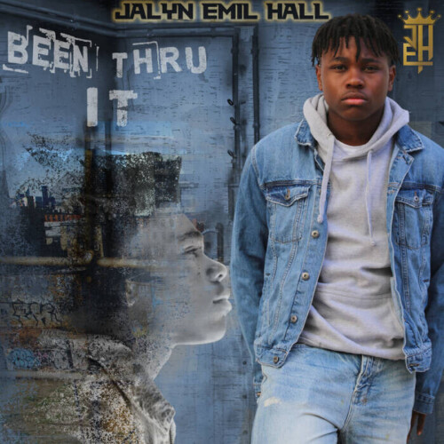 432138-BEEN-THRU-IT-6d2419-original-1654110324-500x500 Recording Artist And Actor Jalyn Emil Hall Launches The Official Music Video For His Latest Track, “Been Thru It.” 