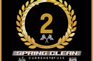 Fuse and CurrenSy collaborate on ‘Spring Clean 2’