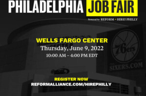REFORM Alliance to Host Philadelphia Job Fair in Partnership with Hire! Philly at Wells Fargo Center
