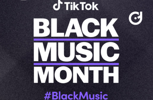 TikTok Celebrates Trendsetters and Innovators During Black Music Month