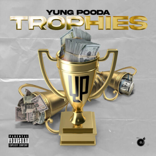 unnamed-2-4-500x500 YUNG POODA DROPS NEW SINGLE "TROPHIES"  