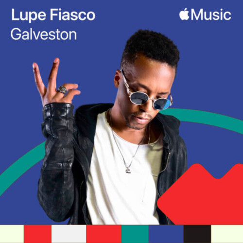 unnamed-3-1-1-500x500 Lupe Fiasco Celebrates and Contemplates Juneteenth with New Song "Galveston" for Apple Music's 'Juneteenth 2022: Freedom Songs' Playlist  