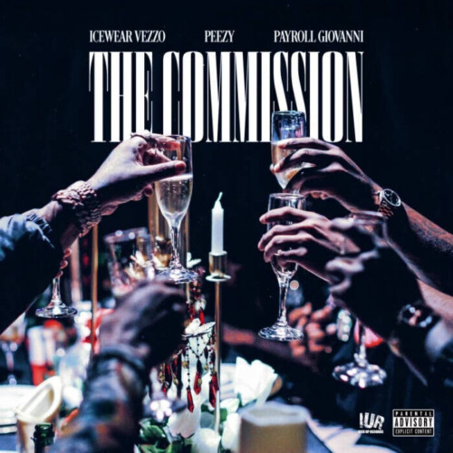 unnamed-42-500x500 Icewear Vezzo, Payroll Giovanni, and Peezy Link for "The Commission"  