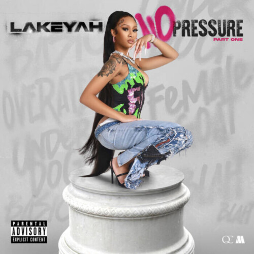 unnamed-5-5-500x500 Lakeyah Releases New EP 'No Pressure Part 1" 