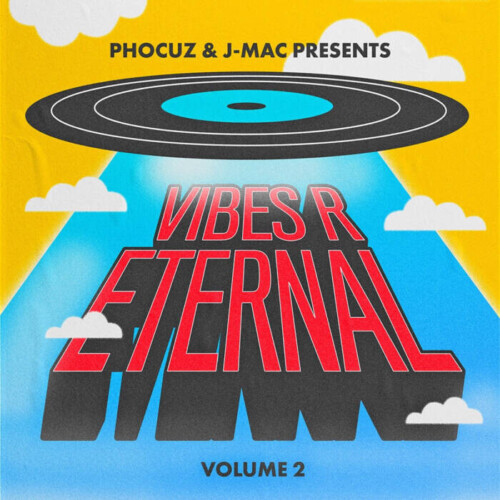 unnamed-50-500x500 Phocuz & J-Mac Drop "Vibes R Eternal, Vol. 2" Album  