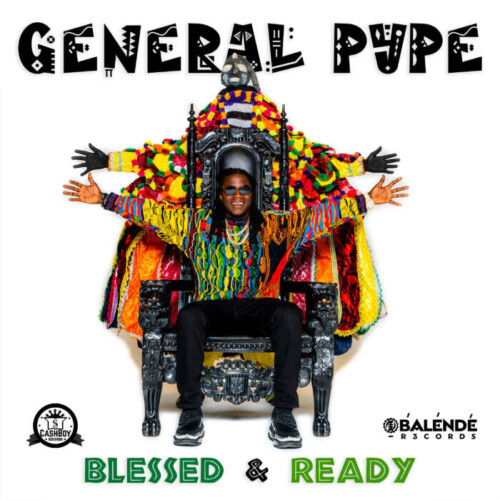 unnamed-53-500x500 LEGENDARY DANCEHALL ARTIST GENERAL PYPE RETURNS WITH NEW SINGLE, “BLESSED & READY”  
