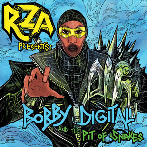 “Under The Sun,” from RZA Presents: Bobby Digital and The Pit of Snakes