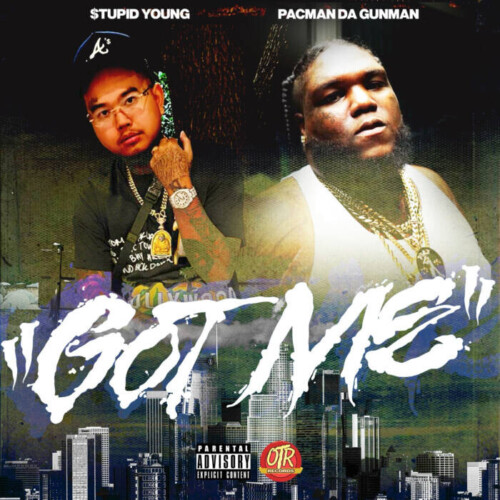 unnamed-71-500x500 $tupid Young x Pacman Da Gunman Collab on "Got Me"  
