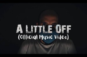 Artimes Prime Drops “A Little Off” Official Music Video