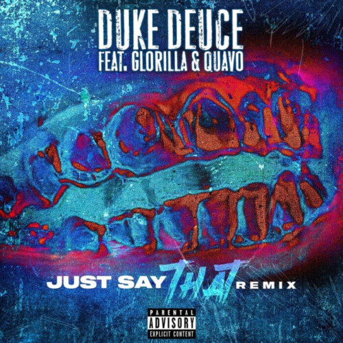 unnamed-6-1-500x500 Duke Deuce Unleashes "Just Say That" Remix Featuring Glorilla and Quavo  