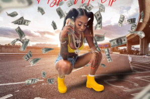 Hoodcelebrityy Is Back In Her Bag With New Freestyle, “Hype Me Up”