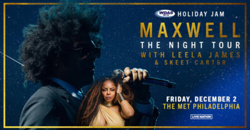 unnamed-67-500x261 iHeartMedia Philadelphia’s 105.3 WDAS FM Presents Holiday Jam 2022 with Maxwell Presented by Philly Car Kings and Live Nation  