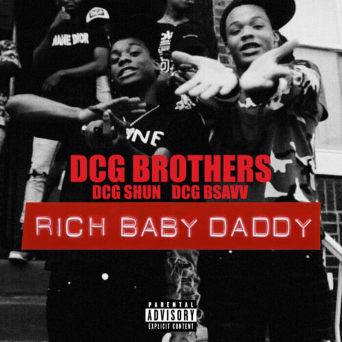 unnamed-91-500x500 DCG Brothers Drops Video for “Rich Baby Daddy”  