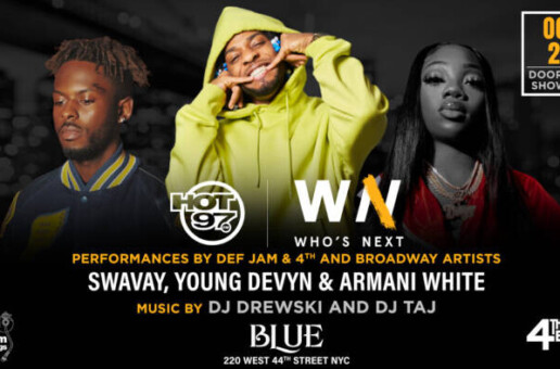 HOT 97’s WHO’S NEXT CONCERT OCTOBER 26th with SWAVAY, YOUNG DEVYN, and ARMANI WHITE