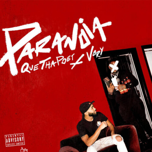 unnamed-1-26-500x500 Que Tha Poet launching "Paranoia" featuring Vory  