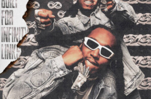 Quavo and Takeoff Unleash New Album ‘Only Built For Infinity Links’