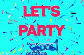 The Iconic Music Group Kool & The Gang are Back Strong with “Let’s Party Featuring Sha Sha Jones