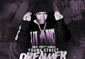 ATLANTIC RECORDS NEWEST SIGNEE FATT MACC RELEASES DELUXE EDITION OF YOUNG STREET DREAMER MIXTAPE