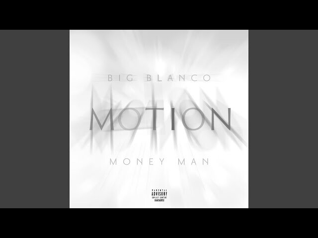 sddefault Big Blanco Releases Money Man-Featured Single "Motion"  