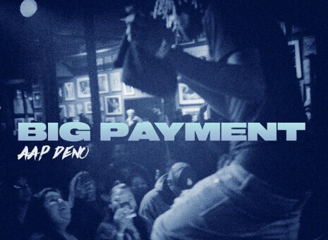 AAP DENO DEMANDS A “BIG PAYMENT” ON NEW SINGLE