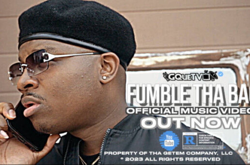 GQueTv unveils New visual ‘Fumble Tha Bag’ feat. LadyBugg