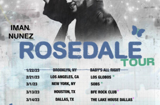 Iman Nunez Set To Go On Nationwide “Rosedale” Tour