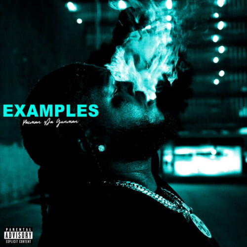 unnamed-18-500x500 Pacman Da Gunman Lays Down "Examples" On New Single  